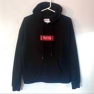 ’Shut Up` Hoodie